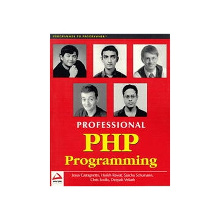 Professional PHP Programming (Programmer to programmer)
